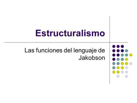 Las funciones del lenguaje de Jakobson