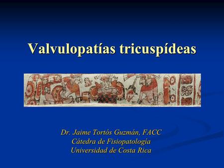 Valvulopatías tricuspídeas