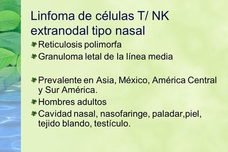 Linfoma de células T/ NK extranodal tipo nasal
