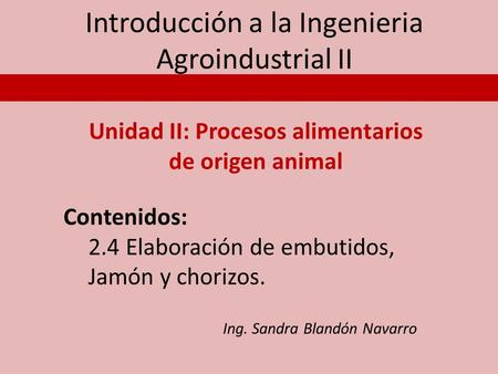 Introducción a la Ingenieria Agroindustrial II