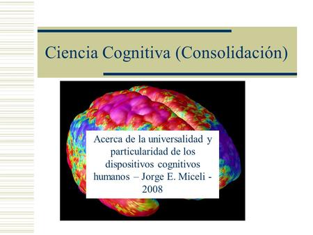 Ciencia Cognitiva (Consolidación)