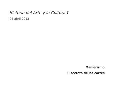 Historia del Arte y la Cultura I