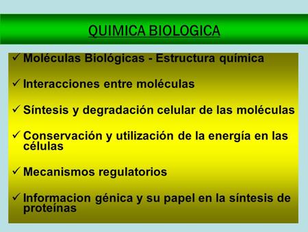 QUIMICA BIOLOGICA Moléculas Biológicas - Estructura química