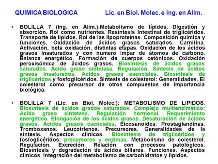 QUIMICA BIOLOGICA Lic. en Biol. Molec. e Ing. en Alim.