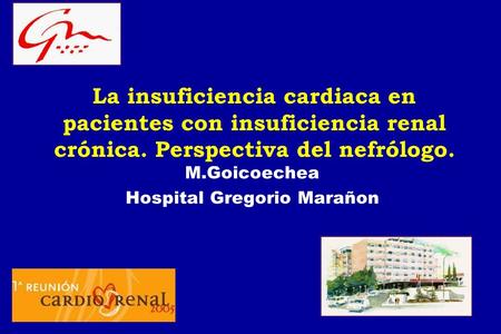 M.Goicoechea Hospital Gregorio Marañon