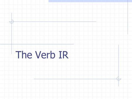 The Verb IR Definition The verb IR means to go IRREGULAR VERB IR is an irregular verb, which means that it doesnt follow the normal conjugation pattern.