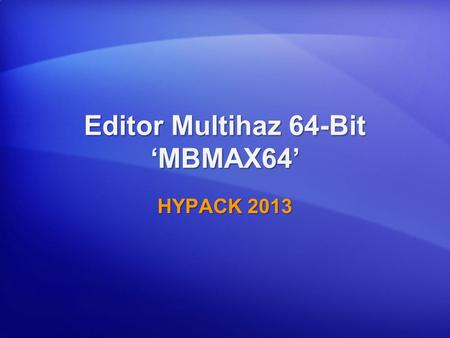 Editor Multihaz 64-Bit ‘MBMAX64’