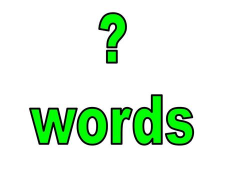 Information question words.... This type of question uses question words that request information. These questions begin with a question word like: