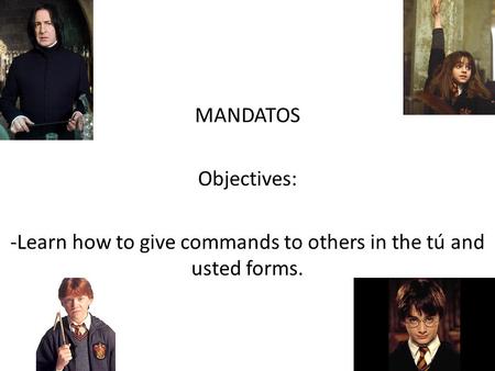 -Learn how to give commands to others in the tú and usted forms.