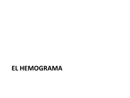 EL HEMOGRAMA.