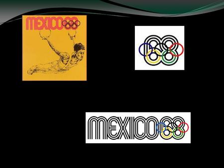 * Los juegos olímpicos se realizan del 12 de octubre al 27 de octubre de 1968 * Participan 5,531 atletas representando a 113 países en 18 deportes y 172.