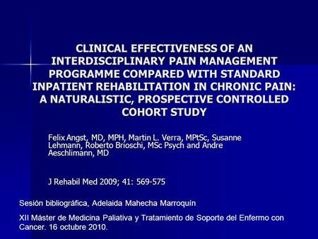 CLINICAL EFFECTIVENESS OF AN INTERDISCIPLINARY PAIN MANAGEMENT PROGRAMME COMPARED WITH STANDARD INPATIENT REHABILITATION IN CHRONIC PAIN: A NATURALISTIC,
