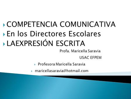 Profesora Maricella Saravia