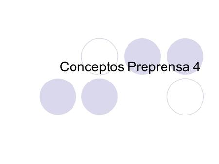 Conceptos Preprensa 4.