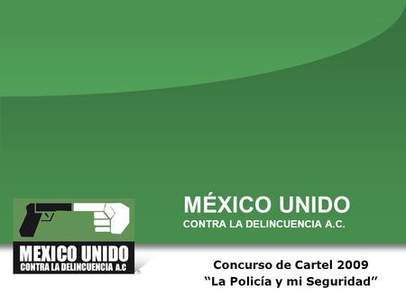 MÉXICO UNIDO CONTRA LA DELINCUENCIA A.C.