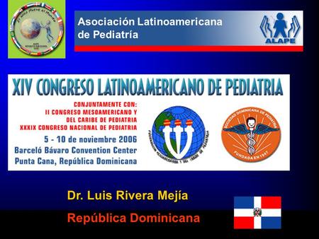 Dr. Luis Rivera Mejía República Dominicana