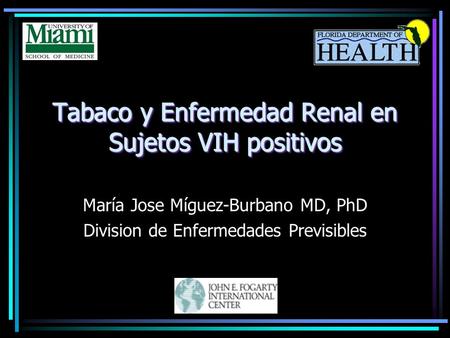 Tabaco y Enfermedad Renal en Sujetos VIH positivos
