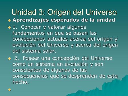 Unidad 3: Origen del Universo