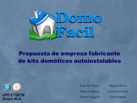 Propuesta de empresa fabricante de kits domóticos autoinstalables