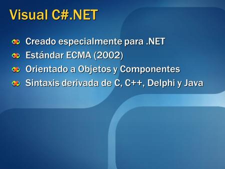 Visual C#.NET Creado especialmente para .NET Estándar ECMA (2002)