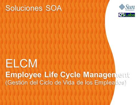 ELCM Soluciones SOA Employee Life Cycle Management