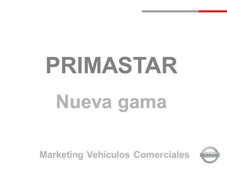 PRIMASTAR Nueva gama Marketing Vehículos Comerciales.