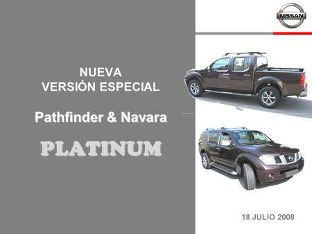 NUEVA VERSIÓN ESPECIAL Pathfinder & Navara PLATINUM