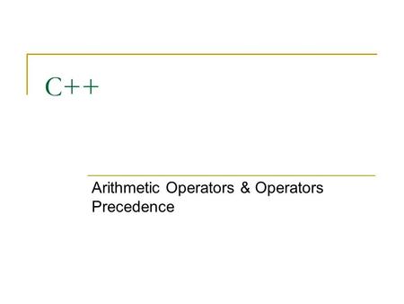 Arithmetic Operators & Operators Precedence