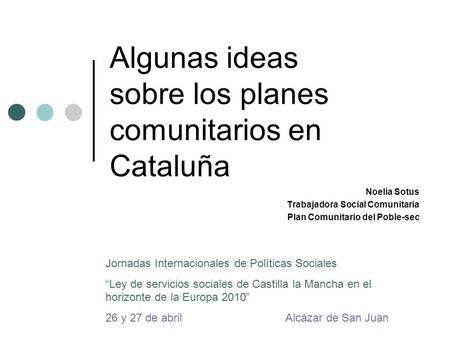 Algunas ideas sobre los planes comunitarios en Cataluña