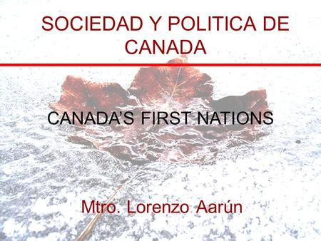 SOCIEDAD Y POLITICA DE CANADA