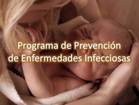 Programa de Prevención de Enfermedades Infecciosas