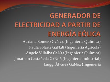 GENERADOR DE ELECTRICIDAD A PARTIR DE ENERGÍA EÓLICA