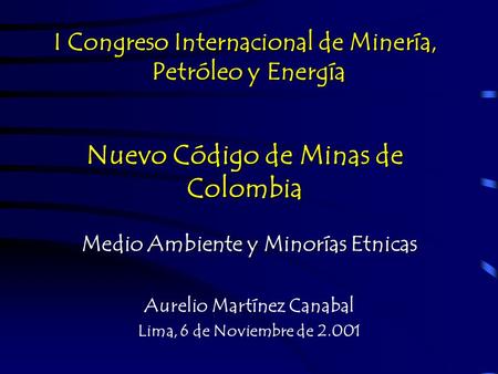 Nuevo Código de Minas de Colombia