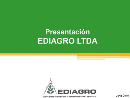 Presentación EDIAGRO LTDA