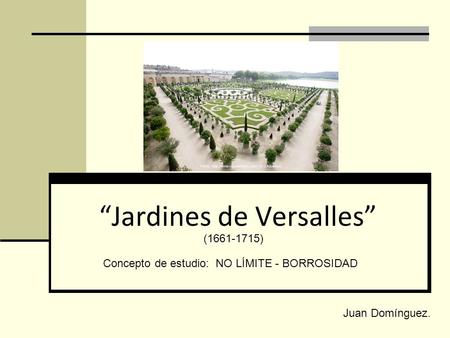 “Jardines de Versalles”