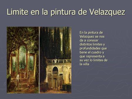 Limite en la pintura de Velazquez