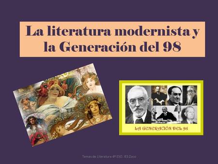 La literatura modernista y la Generación del 98