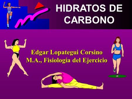 Edgar Lopategui Corsino M.A., Fisiología del Ejercicio