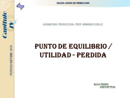 ASIGNATURA: PRODUCCION – PROF. ARMANDO COELLO