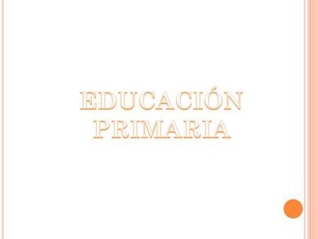 EDUCACIÓN PRIMARIA.