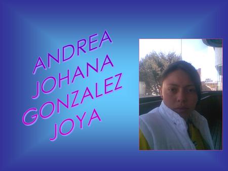 ANDREA JOHANA GONZALEZ JOYA.