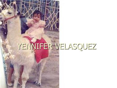 YENNIFER VELASQUEZ.