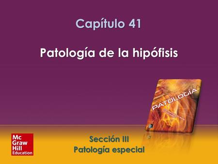 Capítulo 41 Patología de la hipófisis