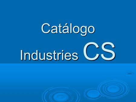 Catálogo Industries CS