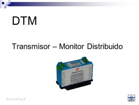 DTM Transmisor – Monitor Distribuido