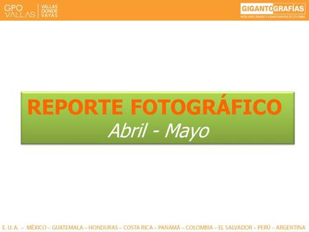 REPORTE FOTOGRÁFICO Abril - Mayo.