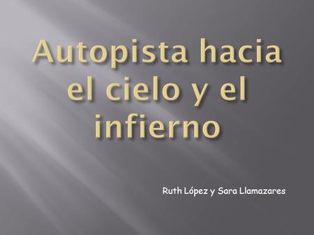 Ruth López y Sara Llamazares. Señales de tráfico.