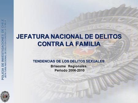 JEFATURA NACIONAL DE DELITOS CONTRA LA FAMILIA