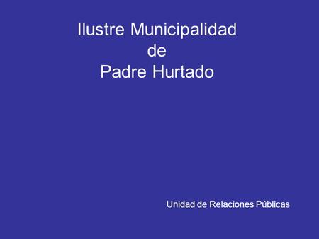 Ilustre Municipalidad de Padre Hurtado