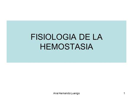 FISIOLOGIA DE LA HEMOSTASIA